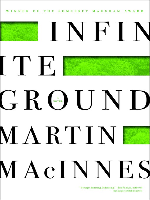 Title details for Infinite Ground by Martin MacInnes - Available